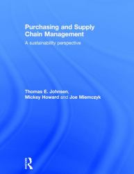Purchasing and Supply Chain Management : A Sustainability Perspective