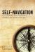 Self-Navigation : A Compass for Guiding Your Life and Career
