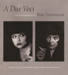 A Due Voci : The Photography of Rita Hammond