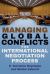 Managing Global Conflicts : The International Negotiation Process