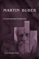 Martin Buber : A Contemporary Perspective