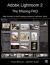 Adobe Lightroom 2 - the Missing Faq : Real Answers to Real Questions Asked by Lightroom Users