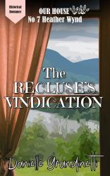 The Recluse's Vindication