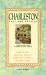 Charleston: Past and Present : The Official Guide to One of Bloomsbury's Cultural Treasures