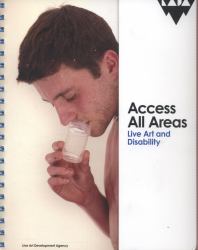 Access All Areas : Live Art and Disability