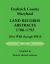 Frederick County, Maryland Land Records Abstracts, 1788-1792, Liber WR8 Through WR10