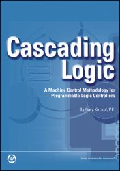 Cascading Logic : A Machine Control Methodology for Programmable Logic Controllers