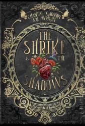 The Shrike and the Shadows : A Dark Retelling of Hansel & Gretel