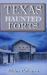 Texas Haunted Forts