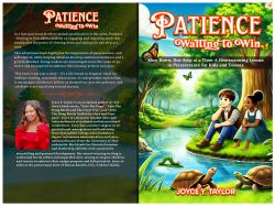 Patience Waiting to Win : Slow down, One Step at a Time: a Heartwarming Lesson in Perseverance for Kids and Tweens