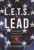 L. E. T. S. Lead : Leadership, Energy, and Teamwork=Success