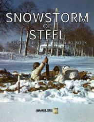 Snowstorm of Steel : A Panzer Grenadier Scenario Book