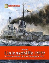 Jutland: Linienschiffe 1919 : A Scenario Book by Mike Bennighof, Ph.D.
