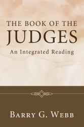 The Book of the Judges : An Integrated Reading