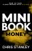 Mini Book Money : How to Turn 10,000 Words Into $10,000+