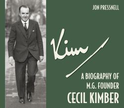 Kim : A Biography of MG Founder Cecil Kimber