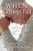 When Kidneys Fail : A Story of Faith