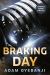 Braking Day Braking Day