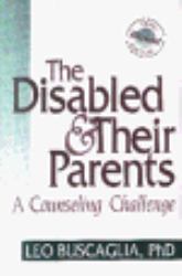 The Disabled and Their Parents