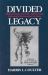 Divided Legacy Vol. 4 : A History of the Schism in Medical Thought