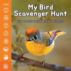 My Bird Scavenger Hunt : Fun Facts & Surprising Secrets