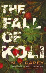 The Fall of Koli : The Rampart Trilogy, Book 3