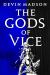 The Gods of Vice : The Vengeance Trilogy, Book Two