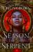 Season of the Serpent : Book Three of the Nameless Republic Season of the Serpent : Book Three of the Nameless Republic