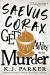 Saevus Corax Gets Away with Murder : Corax Book Three Saevus Corax Gets Away with Murder : Corax Book Three