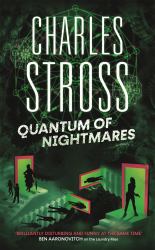 Quantum of Nightmares : Book 2 of the New Management, a Series Set in the World of the Laundry Files