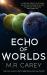 Echo of Worlds : Book Two of the Pandominion