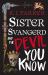 Sister Svangerd and the Devil You Know Sister Svangerd and the Devil You Know