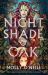 Nightshade and Oak Nightshade and Oak