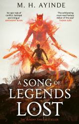 A Song of Legends Lost : The Sunday Times Bestselling Epic Fantasy