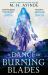 A Dance of Burning Blades : The Invoker Trilogy, Book Two A Dance of Burning Blades : The Invoker Trilogy, Book Two