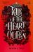 Tale of the Heart Queen Tale of the Heart Queen