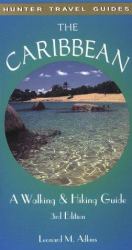 The Caribbean - A Walking and Hiking Guide