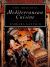 The Original Mediterranean Cuisine : Medieval Recipes for Today