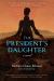 The President's Daughter : A Novel