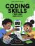 Coding Skills for Kids Ages 8-12 : The 30-Day Game Creator Logic Activity Book: Build Games, Stories, and Confidence with Fun Projects
