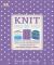 Knit Step by Step : More Than 150 Techniques and Stitch Patterns with 10 Easy Projects