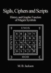 Sigils, Ciphers and Scripts