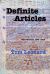 Definite Articles : Prose 1973-2012