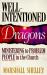 Well-Intentioned Dragons : Ministering to Problem People in the Church