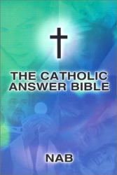 The Catholic Answer Bible