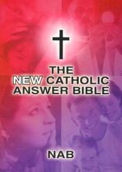 The New Catholic Answer Bible