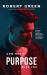 God Has a Purpose with You : A Journey Through Dreams and Reality That Will Help You Find God's Purpose for Your Life