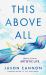This above All : How to Live an Artistic Life