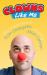 Clowns Like Me