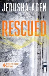 Rescued : A Christian Romantic Suspense